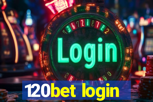 120bet login